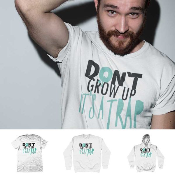 T-shirt "DON'T GROW UP IT'S A TRAP"